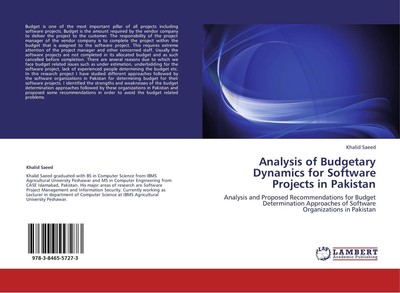 Analysis of Budgetary Dynamics for Software Projects in Pakistan Khalid Saeed