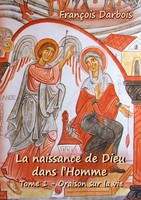 FrançOis Darbois | La naissance de Dieu Dans L'homme I | Taschenbuch (2021)