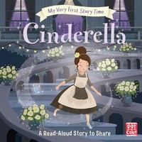 My Very First Story Time: Cinderella | Pat-A-Cake (U. A.) | Englisch | Buch