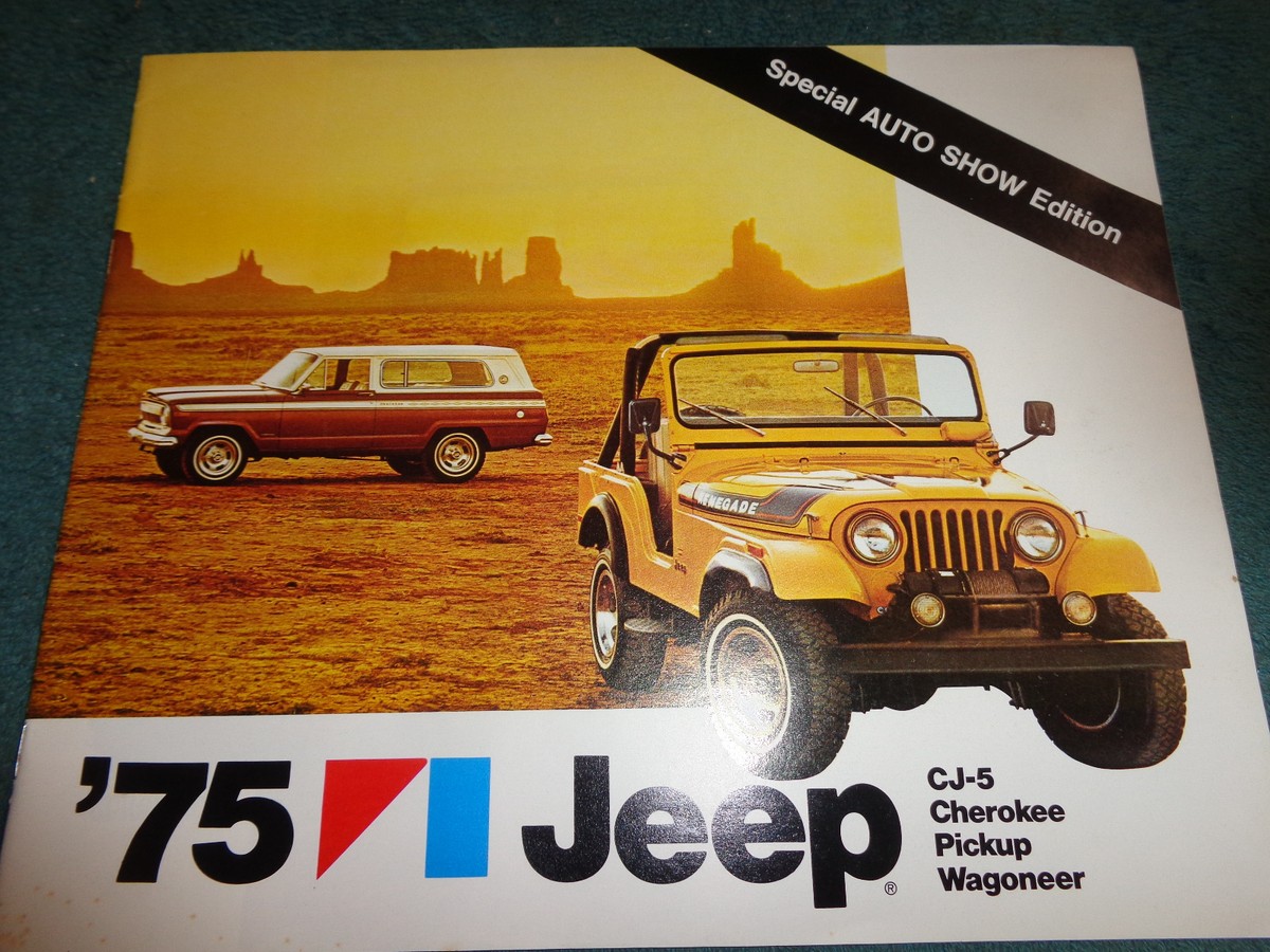 1975 JEEP SALES BROCHURE ORIG. CJ-5 CHEROKEE PICKUP WAGONEER AUTO