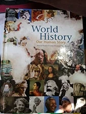 World History: Our Human Story