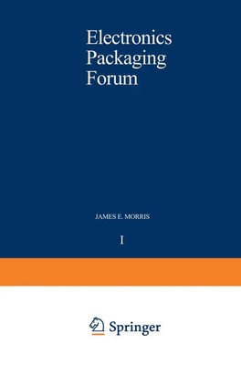 James E. Morris | Electronics Packaging Forum | Taschenbuch | Englisch (2012)