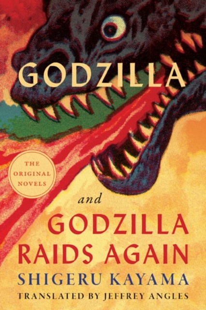 Godzilla and Godzilla Raids Again by Shigeru Kayama (Paperback Book)