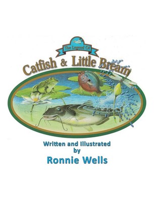 Ronnie Wells | The Legend of Catfish & Little Bream | Buch | Englisch (2018)