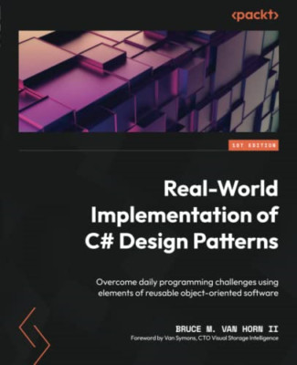 Real-World Implementation of C# Design Patterns: Overco - Paperback NEW II, Bruc