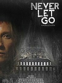 Never Let Go (DVD, 2016)