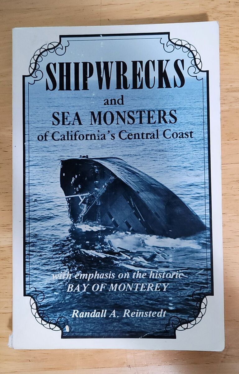 SHIPWRECKS AND SEA MONSTERS / California / Bay of Monterey