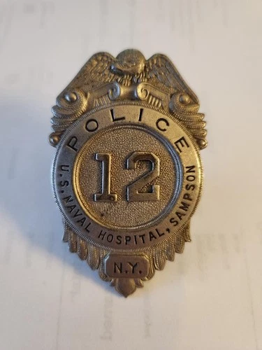 US Naval Hospital Sampson NY Police Badge Military WW 2 Korean War Era