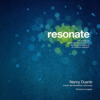 resonate | Nancy Duarte | Taschenbuch | 252 S. | Deutsch | 2011 | Wiley-VCH GmbH