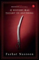 If History Has Taught Us Anything | Farhat Nasreen | Englisch | Taschenbuch