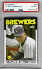 1986 Topps #21 - George BAMBERGER - PSA 8+++ Brewers