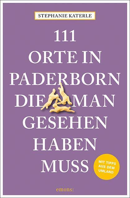 Thumbnail - Stephanie Katerle / 111 Orte In Paderborn, Die Man Gesehen H ...