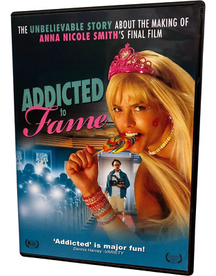 Addicted To Fame DVD   ANNA NICOLE SMITH & CHYNA Acclaimed Documentary