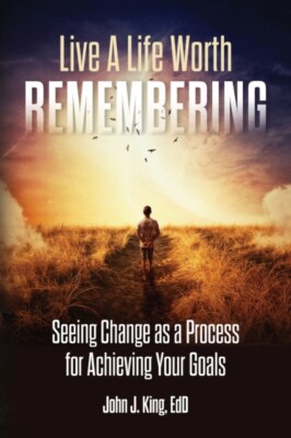 King - Live a Life Worth Remembering  Seeing Change as a Process for A - X555z
