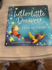 Hello, Little Dreamer by Kathie Lee Gifford, Christian Picture Book