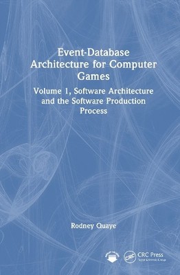 Event-Database Architecture for Computer Games - 9781032820675