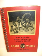 1953 Grant Gear Works Catalog No. 70, Stock & Special Gears, Boston, MA
