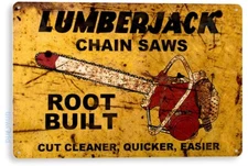 TIN SIGN Lumberjack Chain Saws Tools Equipment Garage Rustic Metal B632