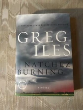 Natchez Burning By Greg Iles ARC Uncorrected Proof Novel 2014 Paperback Fiction