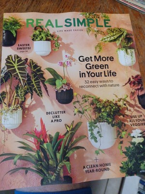 Real Simple Magazine April 2024 Get More Green in Your Life Reconnect Nature