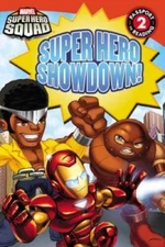 Super Hero Squad: Super Hero Showdown (Passport to Reading Level 2) - GOOD