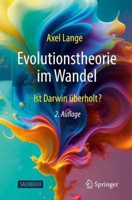 Evolutionstheorie im Wandel | Axel Lange | Ist Darwin überholt? | Taschenbuch