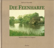 Richard Shirtcliffe - Die Feenharfe - Märchen-Bilder aus England