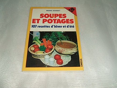 Soupes et potages (Omega) von unbekanntem Autor Buch Der schnelle kostenlose Versand