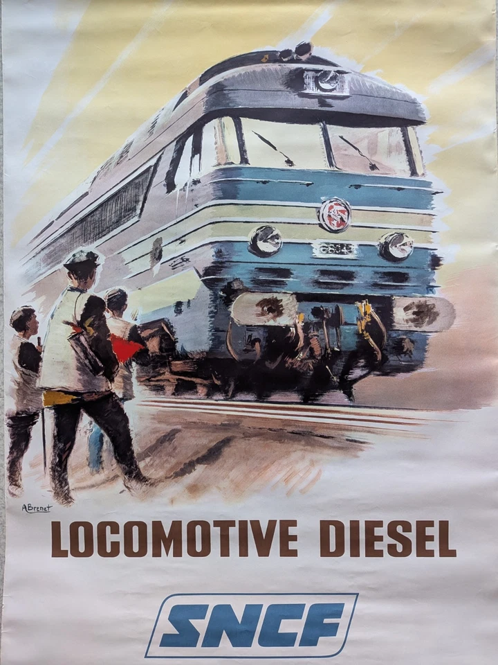 Affiche - SNCF - Locomotive Diesel - Albert Brenet - 1966 - Photo 2/4