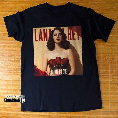 Lana Del Rey Born to Die Album Heavy Cotton Black T-shirt Size S-5XL