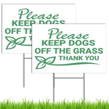 2 PC Keep Off Grass Sign with Stake - 8 x 12 DS Coroplast Keep Dogs Off Lawn