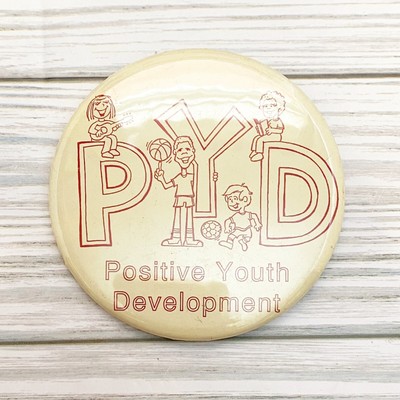 Vintage Pin Button PYD Positive Youth Development 3