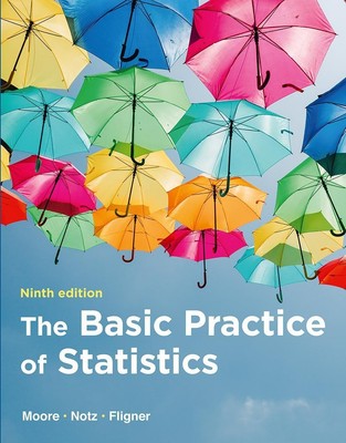 The Basic Practice of Statistics (International Edition) David S. Moore