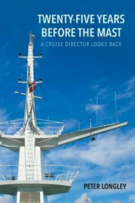 Twenty-Five Years Before The Mast