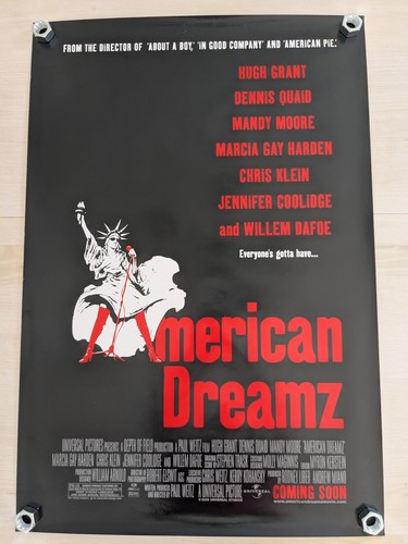 American Dreamz - Original-2 sided-Rolled-One Sheet - 27x40 Cinema Poster