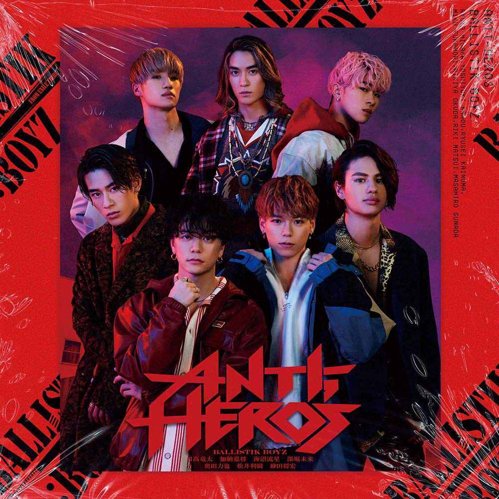 BALLISTIK BOYZ from EXILE TRIBE - ANTI-HERO'S ［CD+DVD］ [CD