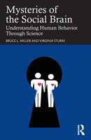 Mysteries Of The Social Brain Understanding Human Behavior Through Science Buch