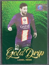 Lionel Messi 2022-23 Topps Paris Saint-Germain Team Set Gold Drip Green /250 #48