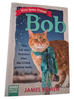 James Bowen Mein bester Freund Bob Autobiografie Taschenbuch Tiere