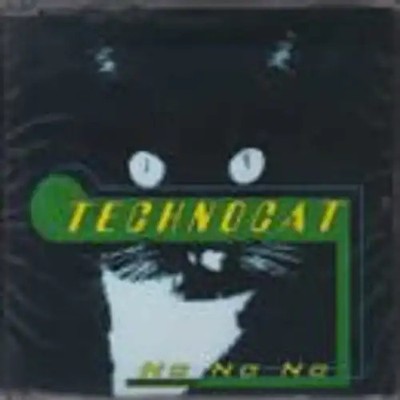 Technocat - No No No