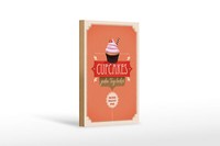 Holzschild Spruch 12X18 Cm Cupcakes Jeden Tag Lecker Deko Schild