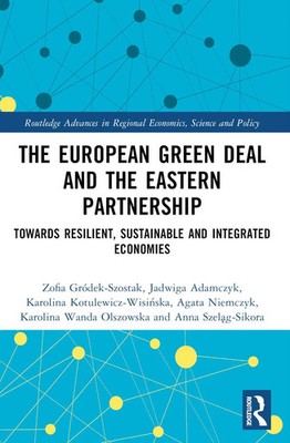 European Green Deal and the Eastern Partnership Zofia Gródek-Szostak (u. a.)