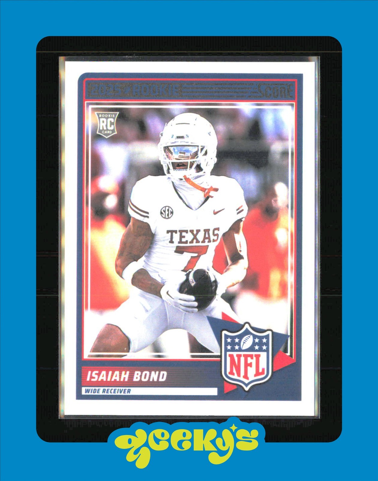 2025 Score - Rookies Isaiah Bond #53 (RC) Texas $2MIN