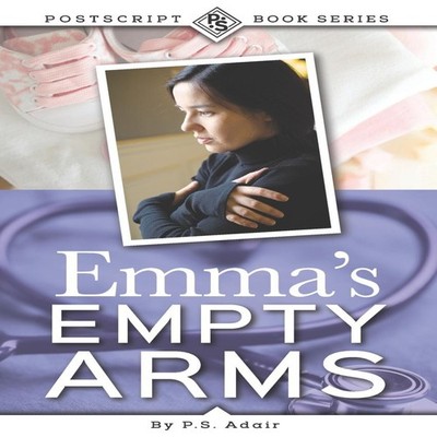 Emma's Empty Arms P.S. Adair Paperback Amazon Digital Services LL