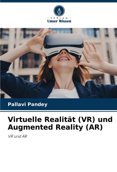 Pallavi Pandey | Virtuelle RealitäT (Vr) Und Augmented Reality (Ar) | Buch-image