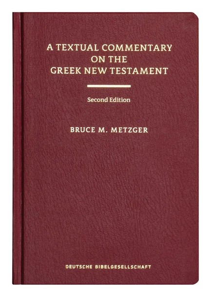 A Textual Commentary On The Greek New Testament | Bruce M Metzger | Englisch-image
