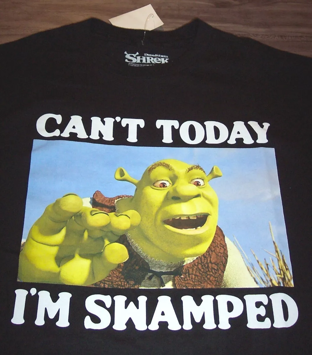 Shrek Can't Today I'm Swamped Png (Download Now) 