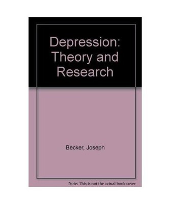 Depression: Theory and Research, Becker, Joseph