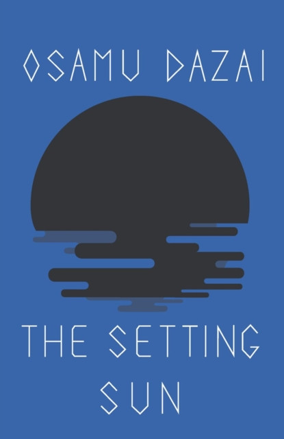 The Setting Sun by Osamu Dazai (Paperback Book)