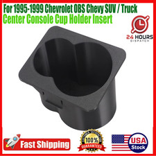 Cup Holder For Chevrolet Center Console Insert 95-99 For Obs Chevy Suv Truck